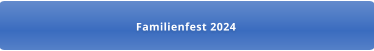 Familienfest 2024