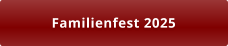 Familienfest 2025