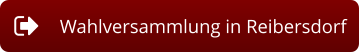 Wahlversammlung in Reibersdorf